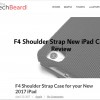 F4 Shoulder Strap New iPad Case Review